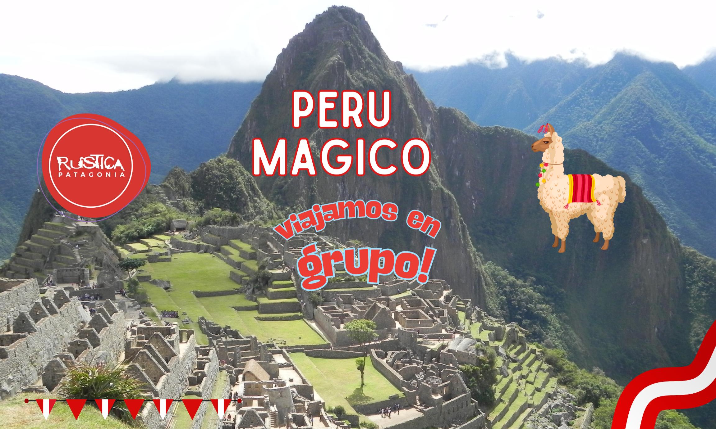 SALIDA GRUPAL y ACOMPAÑADA PERU MAGICO - 2026