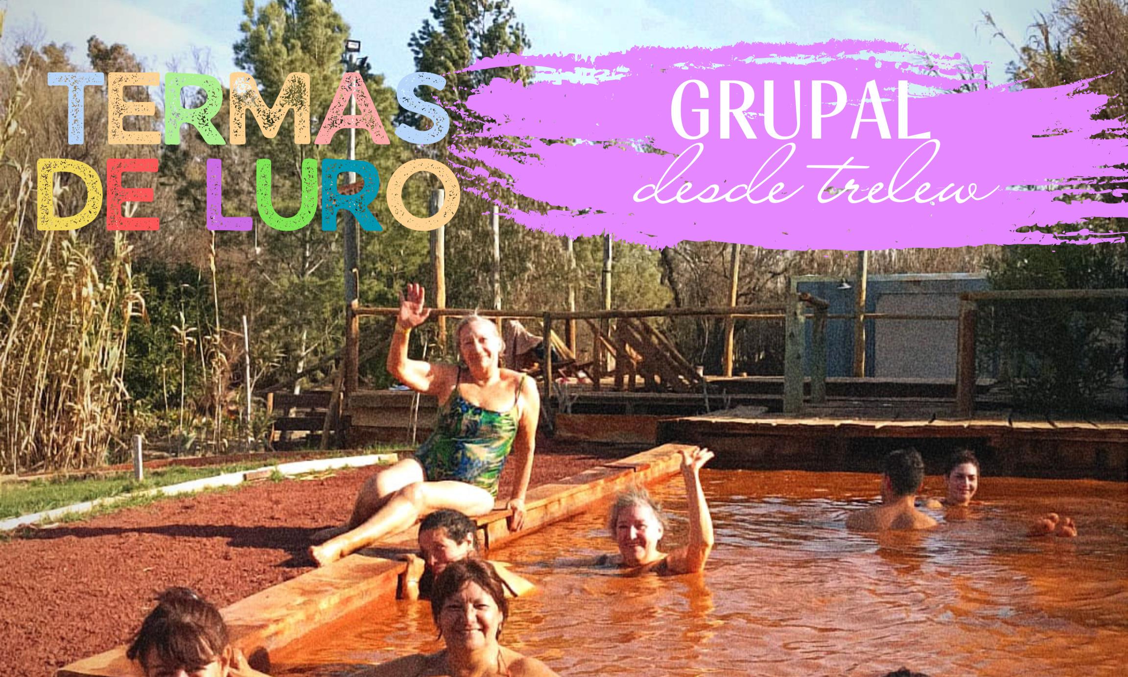 VIAJE GRUPAL TERMAS DE LURO