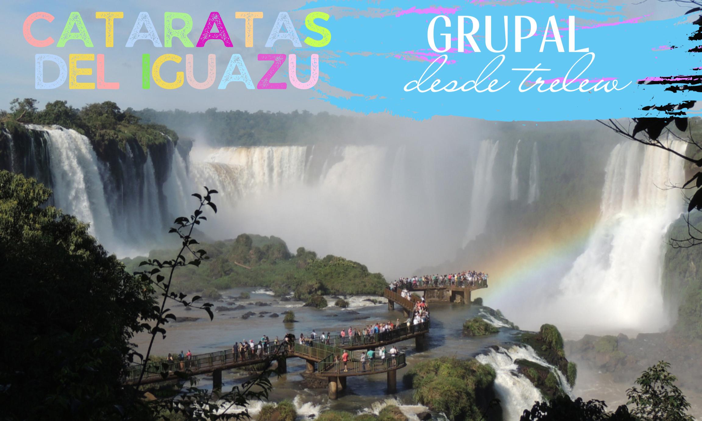 VIAJE GRUPAL CATARATAS del IGUAZU
